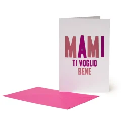 Biglietto d'Auguri - Mami Ti Voglio Bene