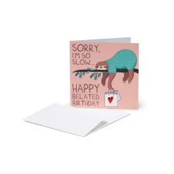 Biglietto di Auguri di Compleanno - Scusa per il Ritardo!